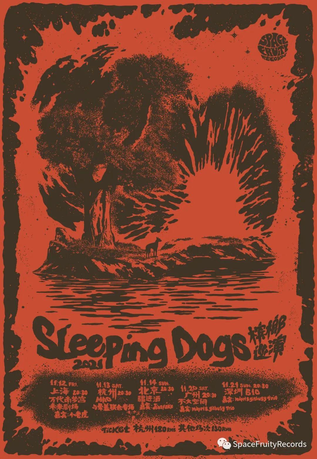 SLEEPING DOGS Tour